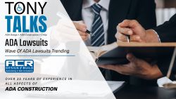 Tony Talks: Wave of ADA Lawsuits Trending